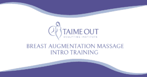 Breast Augmentation Massage Training