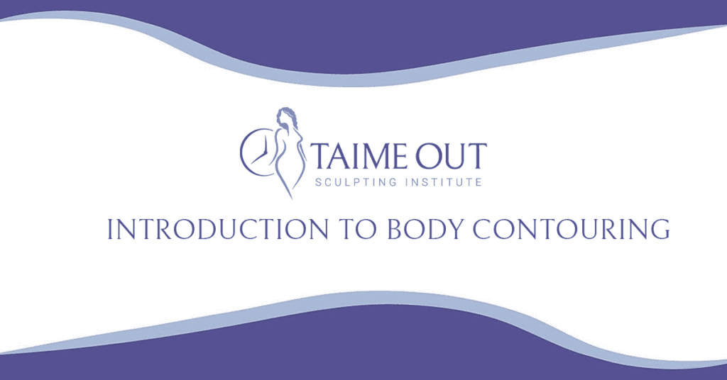 Intro to Body Contouring